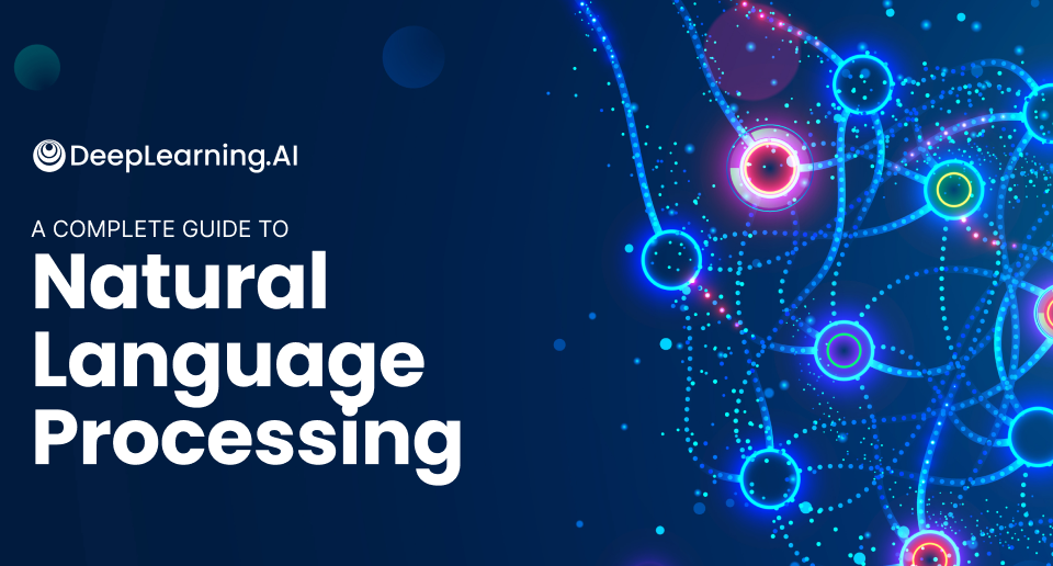 Slide titled "A complete guide to Natural Language Processing"