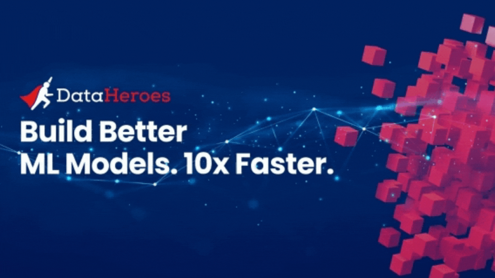 DataHeroes library to build high-quality machine learning models banner ad