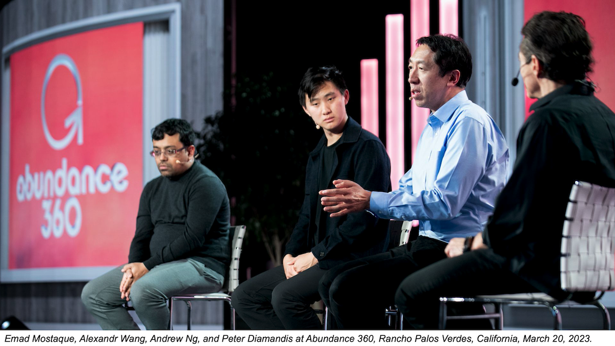 Emad Mostaque, Alexandr Wang, Andrew Ng, and Peter Diamandis at Abundance 360, March 20, 2023